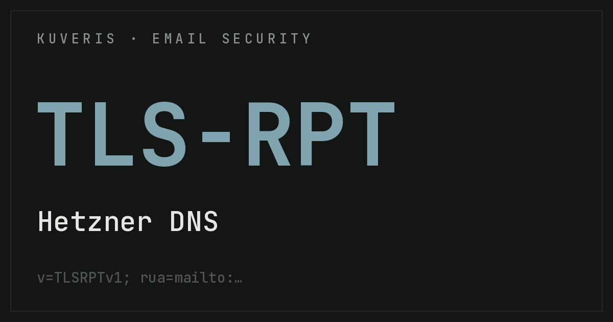 Setting up TLS-RPT at Hetzner