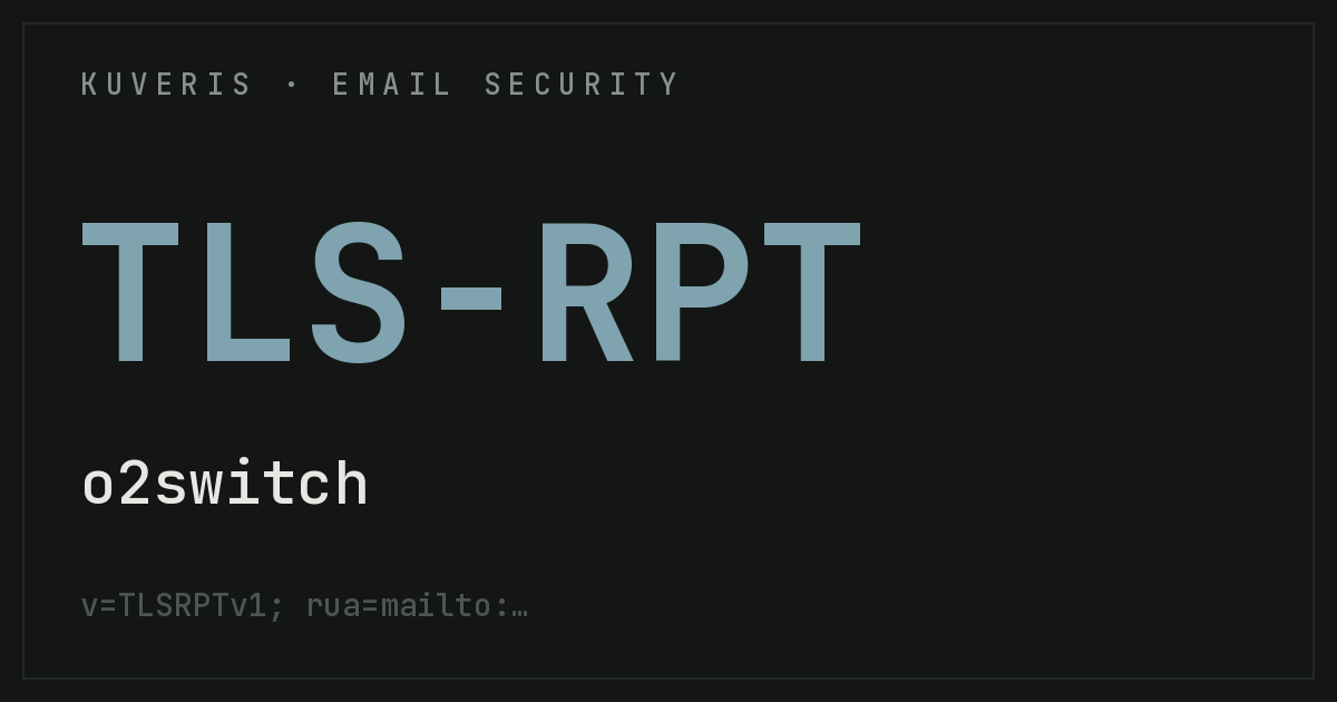 Configurer TLS-RPT chez o2switch